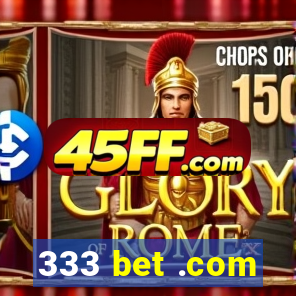 333 bet .com
